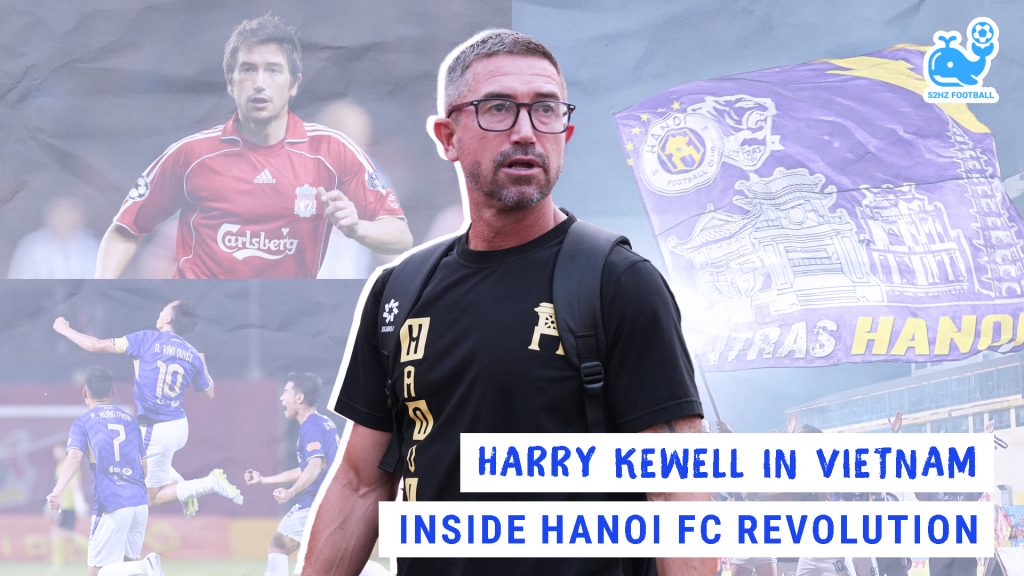 Harry Kewell in Vietnam: Inside Hanoi FC Revolution