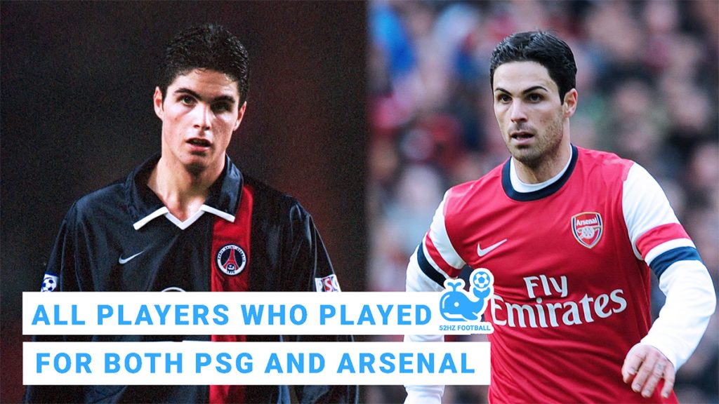 5 Players Who Played for Both PSG and Arsenal, ft. Arteta