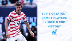 Top 5 Greatest USMNT Players in World Cup History