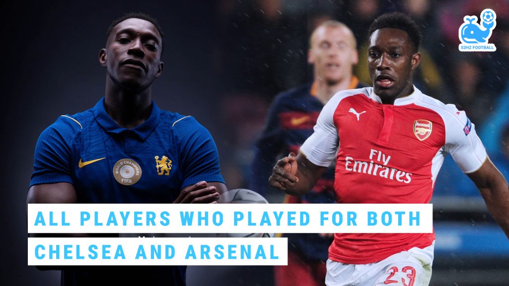 Welbeck to Chelsea: All Players Who Played for Both Chelsea and Arsenal