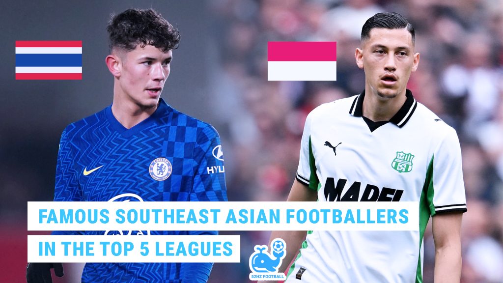 Famous Southeast Asian Footballers in the Top 5 Leagues