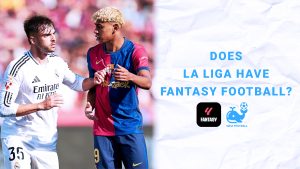 Does La Liga Have Fantasy Football?