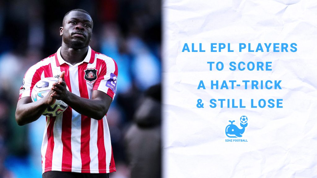 Every Premier League Player to Score a Hat-Trick and Still Lose