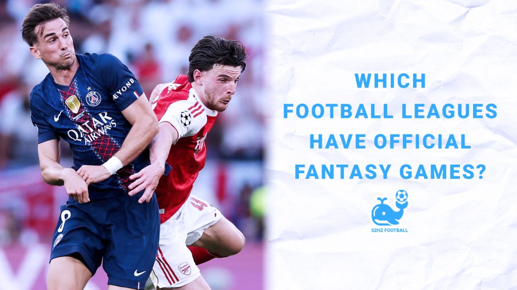 Which Football Leagues Have Official Fantasy Games?