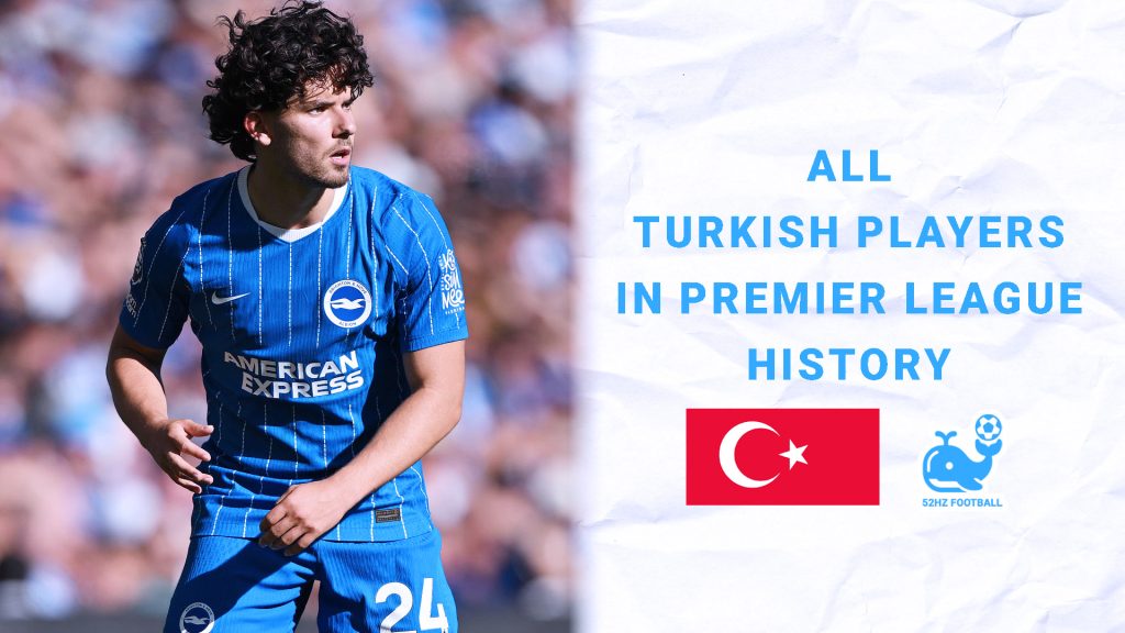 Turkish Players in Premier League History