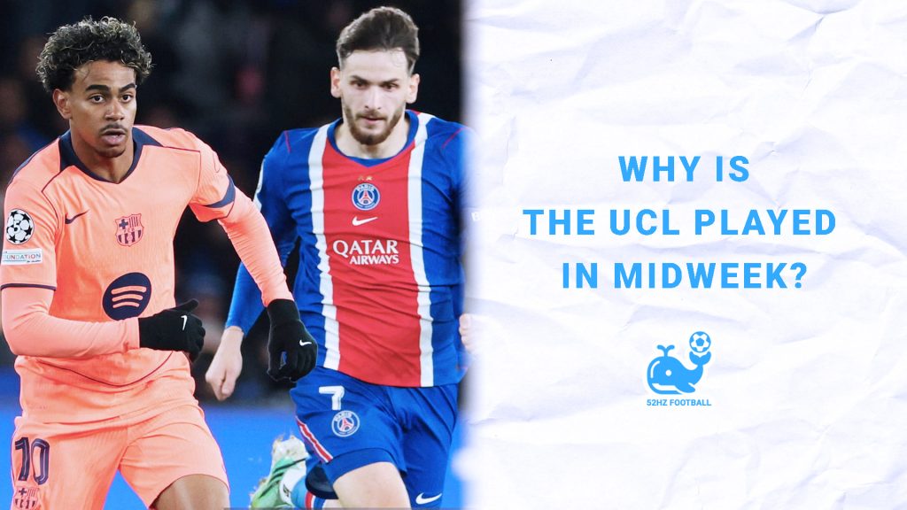 Why Is the Champions League Played in Midweek Instead of Weekends?